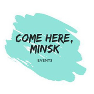 Come here, Minsk