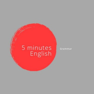 5 minutes English Grammar